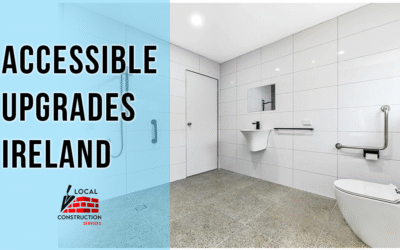 Future-Proof Your Home: Accessible Upgrades for Bathrooms and Homes with Grant Support in Ireland